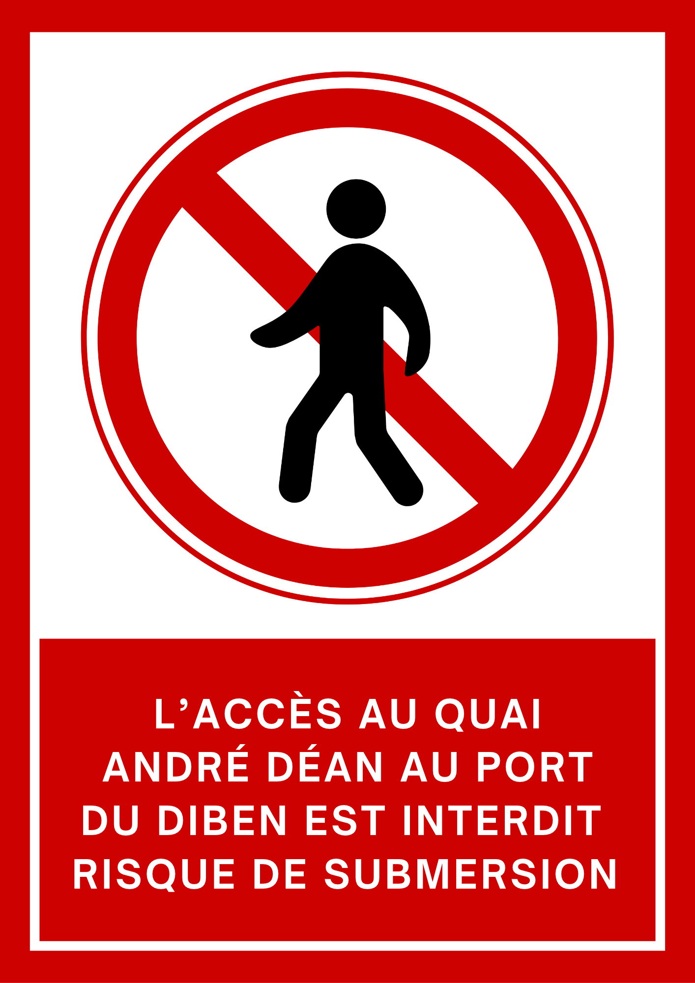 Interdiction de l&rsquo;accès au quai André Déan du Port du Diben du fait d&rsquo;un risque de submersion